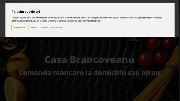 Casa Brancoveanu Livrari mancare la domiciliu sector 1, 2, 3, 4, 5, 6 – Livram mancare gatita traditionala la domiciliu sau la birou. Va rugam sa accesati meniul cu mancare pentru a comanda.Preparate calde, salate, desert