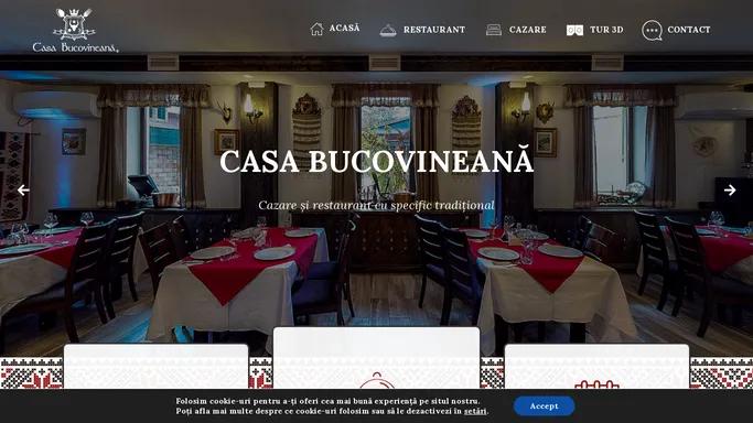 Casa Bucovineana, Cazare, restaurant, evenimente Suceava