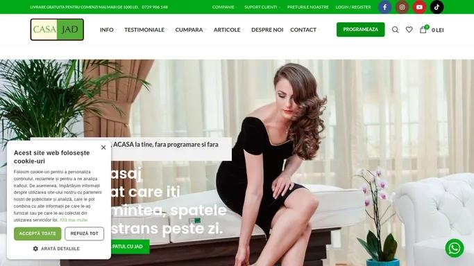 CASA JAD | Centru Terapeutic si Produse Masaj pentru ACASA