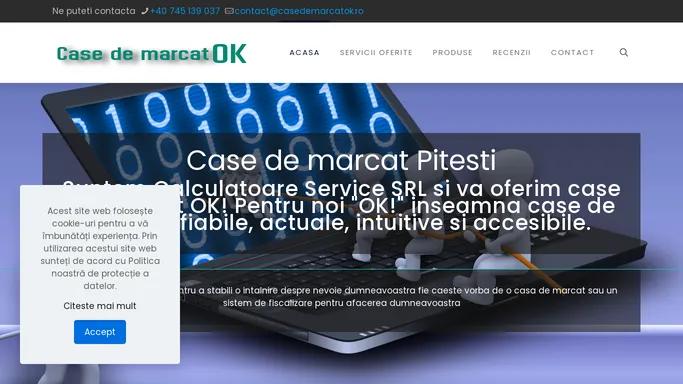 Case de marcat Pitesti I ROLE I Calculatoare Service SRL