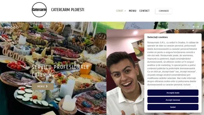 Catercarm Ploiesti - Comanda si achita online - Catecarm Ploiesti