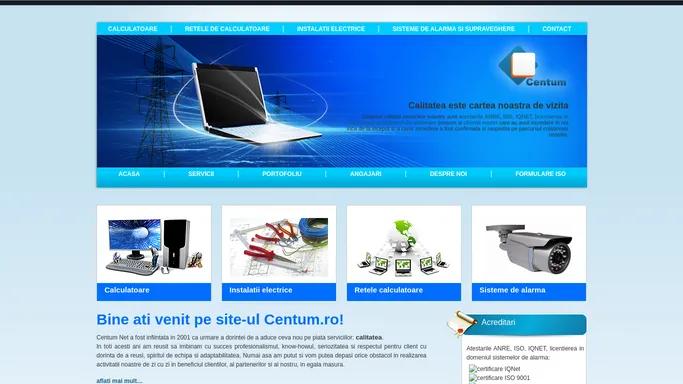 CentumNet SRL - Calculatoare,Instalatii electrice,Retele calculatoare