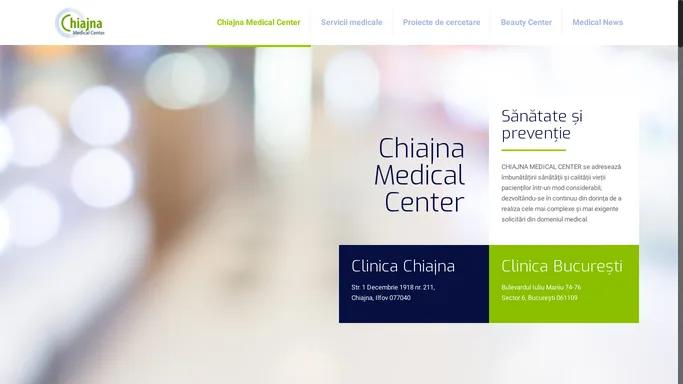 Chiajna Medical Center – Medicina pentru intreaga familie!
