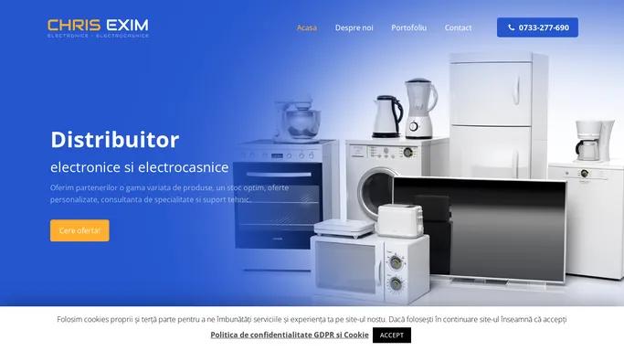 Distribuitor electronice si electrocasnice – Chris Exim