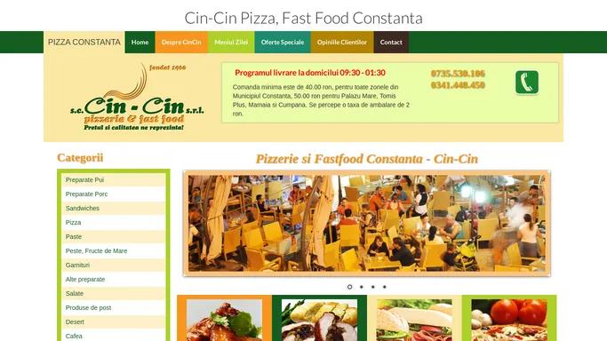 Cin-Cin Pizza, Fast Food Constanta