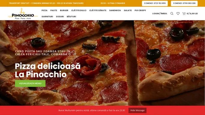 Livrare Pizza, Paste & Salate la Domiciliu in Timisoara - Mancare cu livrare la domiciliu - La Pinocchio - Comanda Online