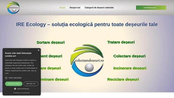 IRE Ecology – Solutia ecologica pentru toate deseurile tale