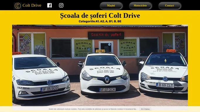 Colt Drive - Scoala de soferi cat. A1, A2, A, B1, B, BE Bucuresti si Ilfov » Acasa