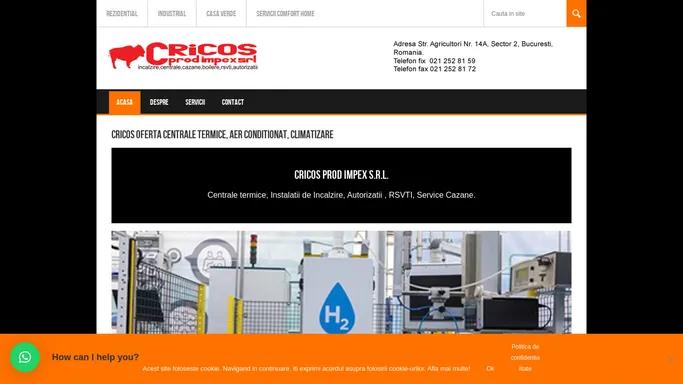 CRICOS -Centrale Instalatii de Incalzire Autorizatii RSVTI Service Cazane