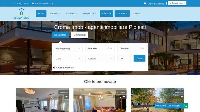 Croma Imob - agentie imobiliara Ploiesti