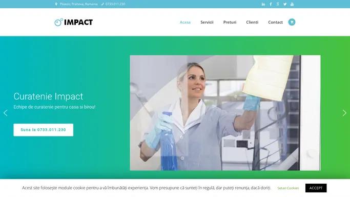 Curatenie Impact – Firma curatenie Ploiesti, Firma curatenie Bucuresti