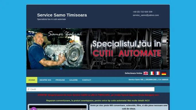 Service Samo Timisoara | Specialistul tau in cutii automate