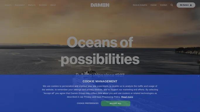 Damen Shipyards Group - Oceans of Possibilities - shipbuilding - Damen