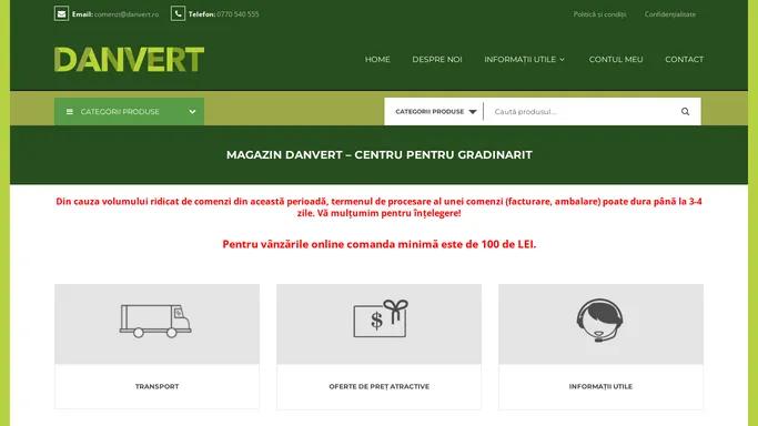 Magazin Danvert - Centru pentru gradinarit - Danvert