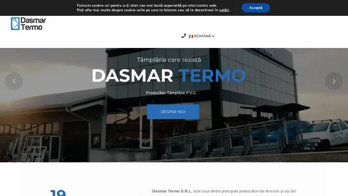 Dasmar Termo - Tamplarie PVC si aluminiu | Salcea, Suceava