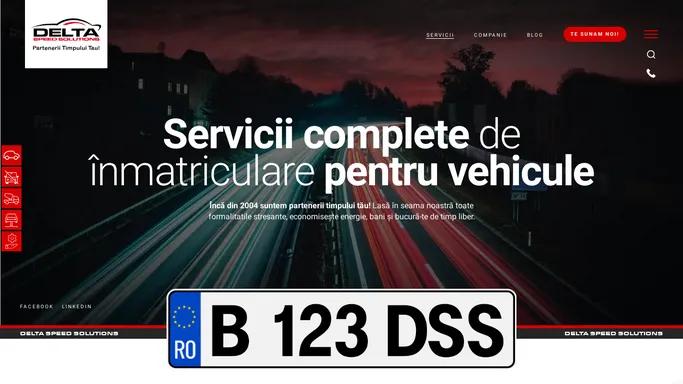 Inmatriculari Auto Bucuresti - Delta Speed Solutions