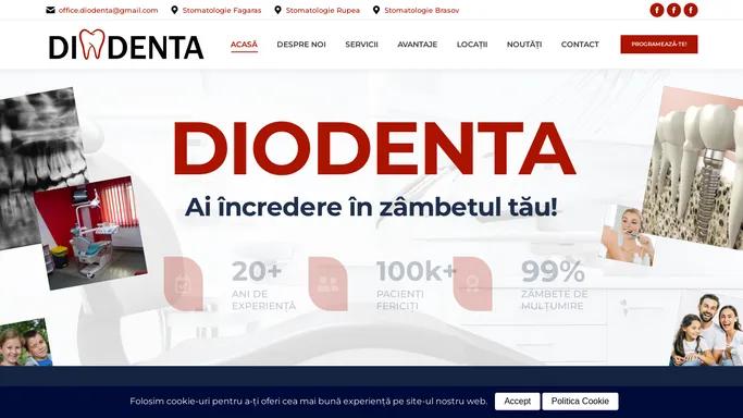 Clinica stomatologica DIODENTA - Ai incredere in zambetul tau!