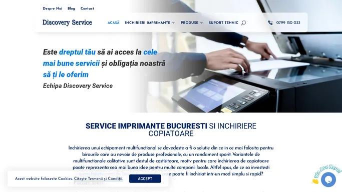 Inchiriere & Service Imprimante Bucuresti | Discovery Service