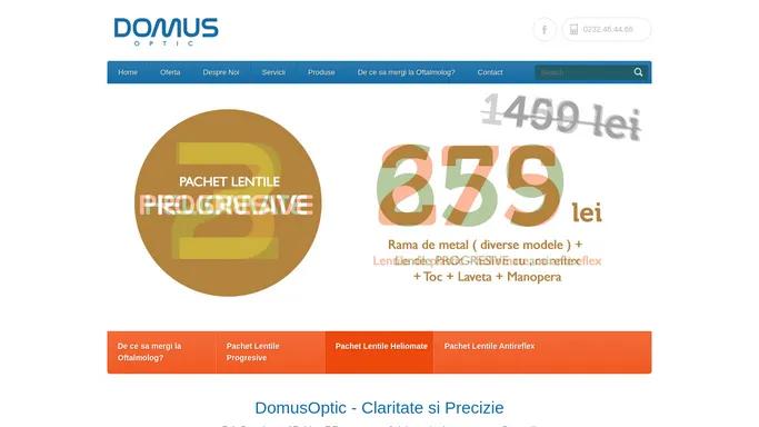 Domus Optic: Ochelari Iasi & Oftalmolog Iasi