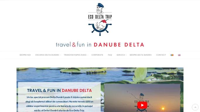 Eco Delta Trip - Travel & Fun in Danube Delta