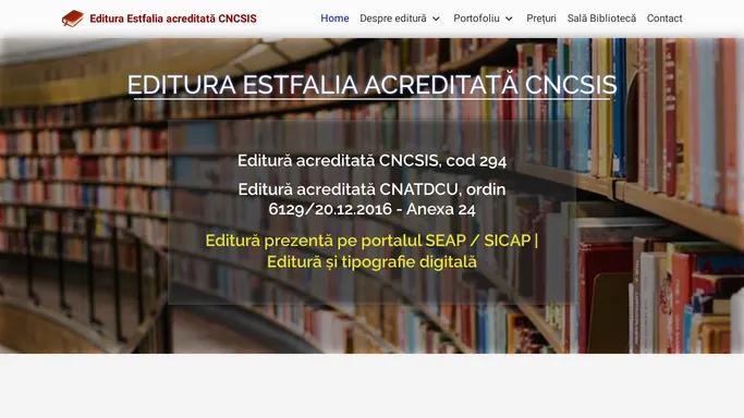 Editura Estfalia acreditata CNCSIS – Editura acreditata CNCSIS si CNATDCU