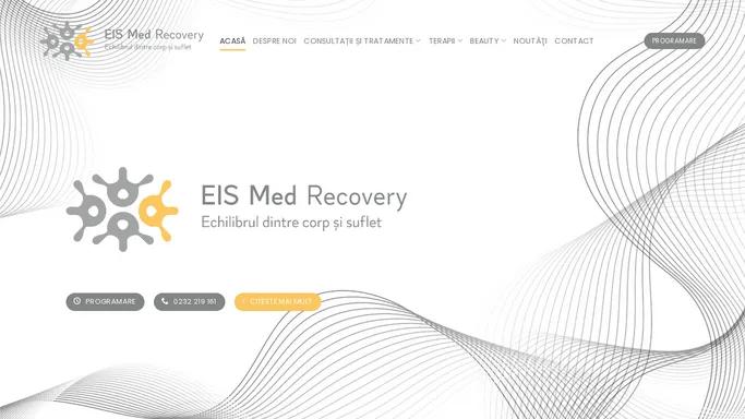 EIS MEDICAL RECOVERY - Echilibrul dintre corp si suflet