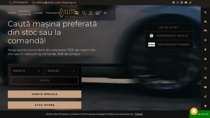 Elite Cars Leasing - Dealer Auto - Vanzari Autoturisme noi si rulate