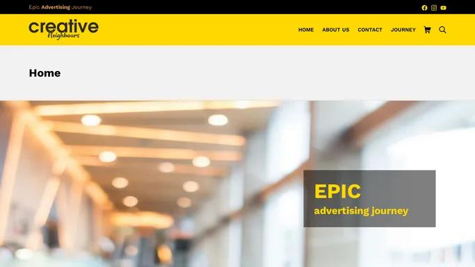 Creative Neighbours – Epic Advertising Journey