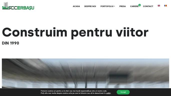 CONSTRUCTII ERBASU - Construim pentru viitor, din 1990