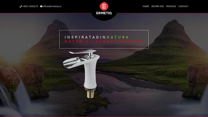Ermetiq - Redefinim luxul. Importator materiale instalatii sanitare - Ermetiq.ro