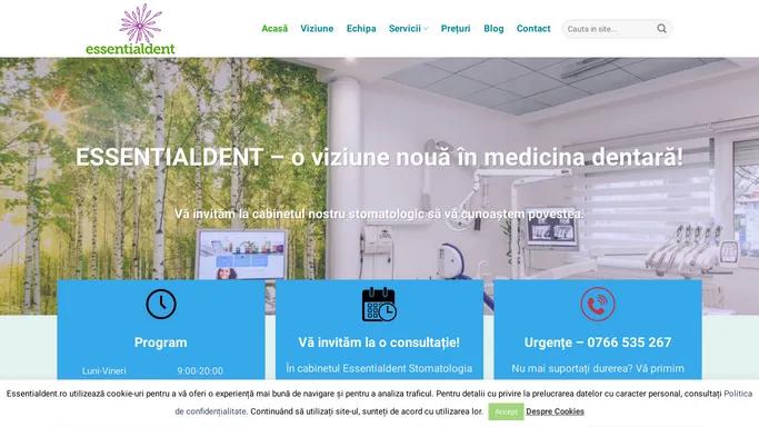 Essentialdent | Stomatologie - Viziune noua in medicina dentara