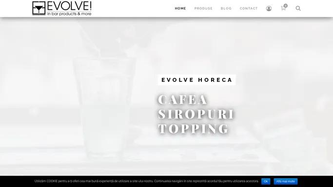 Evolve Horeca | Evolve Horeca Cluj Napoca