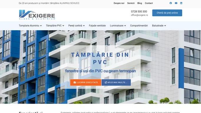 EXIGERE: Tamplarie din Aluminiu si PVC | Pereti cortina | Termopane