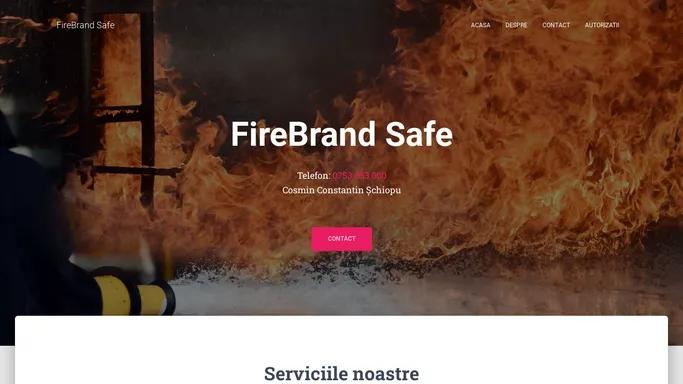 FireBrand Safe – Drobeta Turnu Severin