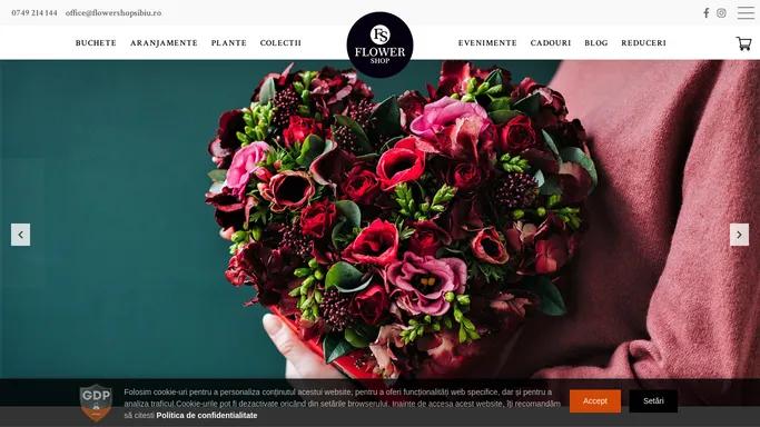 Flower Shop Sibiu, Comanda Flori Online, Buchete, Florarie