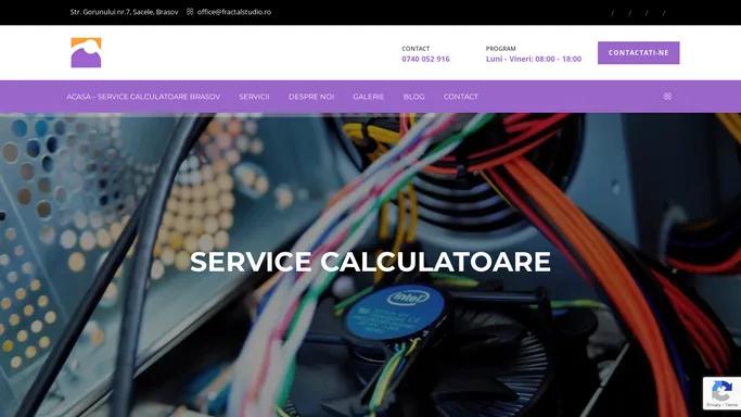 Service calculatoare Brasov - telefon 0740 052 916