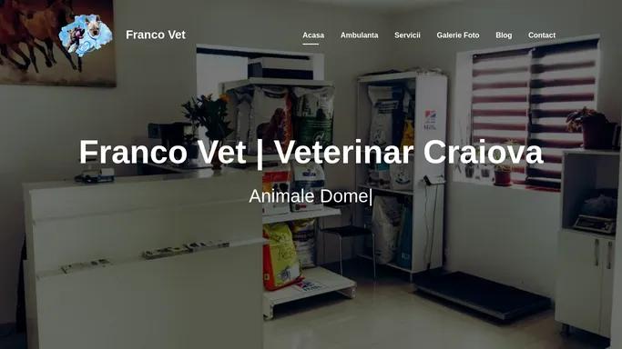 Franco Vet | Cabinet Veterinar Craiova