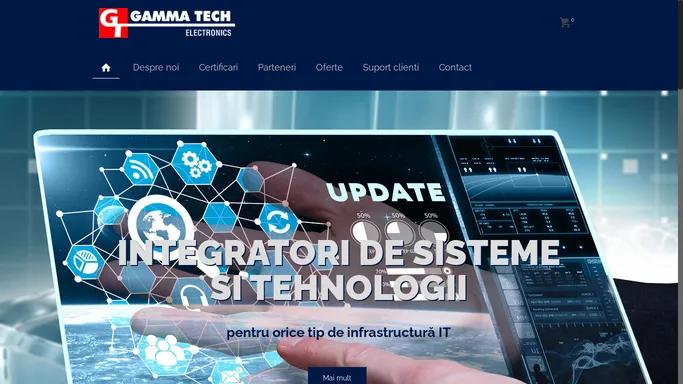 Gamma Tech – Solutii IT – Oferim o gama variata de produse si solutii IT, customizabile pe client