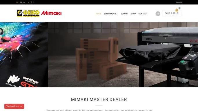 Geko - Mimaki Romania | Master Dealer Mimaki Bulgaria Romania