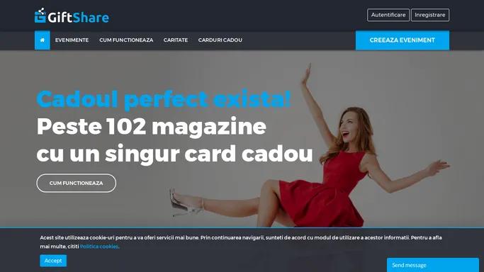 Cadoul perfect de fiecare data | GiftShare