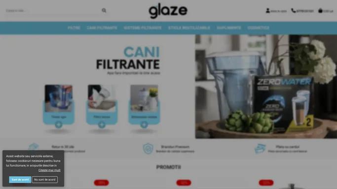 Glaze.ro - Cani filtrante, home & deco, petshop, electronice.