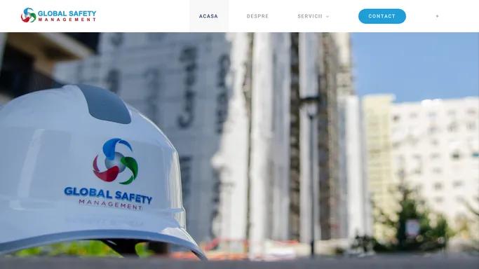 Global-Safety Management – Consultanta in domeniul securitatii si sanatatii in munca si a situatiilor de urgenta