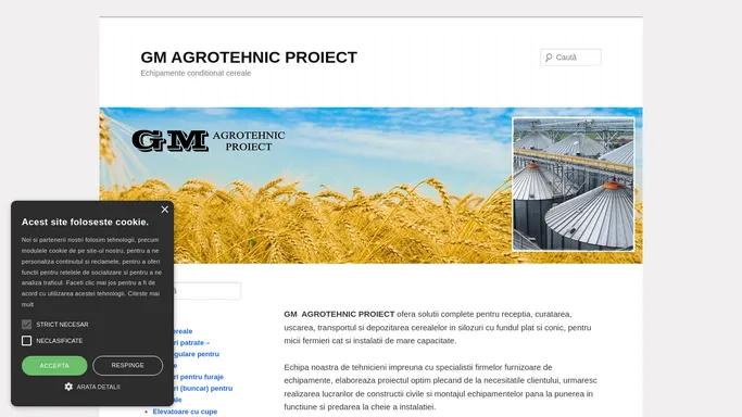 GM AGROTEHNIC PROIECT | Echipamente conditionat cereale