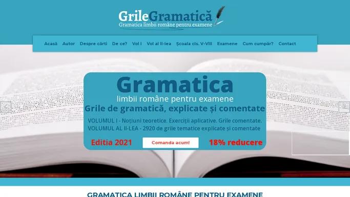 Gramatica limbii romane - Notiuni teoretice - Grile - Petricica Alexandru