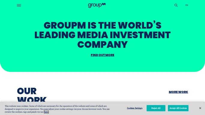 GroupM makes advertising work better for people