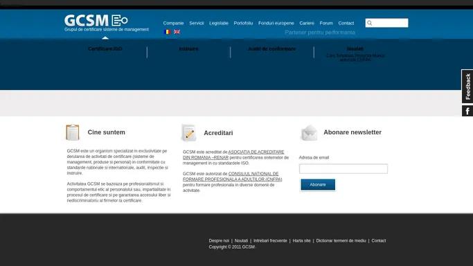 GCSM | Certificare ISO: 9001, 14001, 22000, 27001, 50001. OHSAS 18001. <meta name="keywords" content="certificare , sisteme de management, ISO 9001, 14001, OHSAS, 22000, 8000, 27001, 50001" /> <meta name="description" content="Grupul de certificare sisteme de management: ISO 9001, 14001, OHSAS, 22000, 8000, 27001, 50001" />