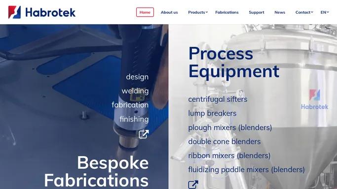 Habrotek - bespoke fabrications and premium process equipment