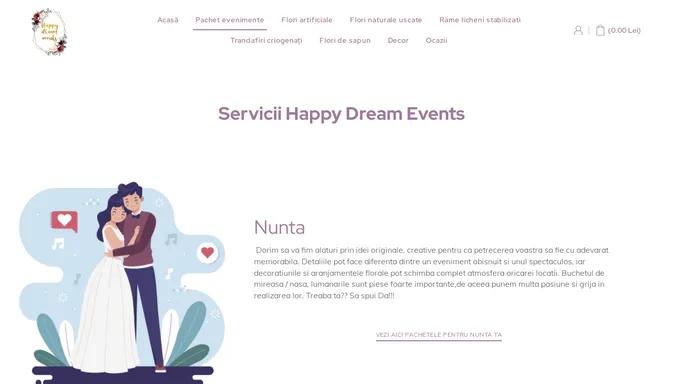 Happy Dream Events – Inflorim nunta sau botezul tau!