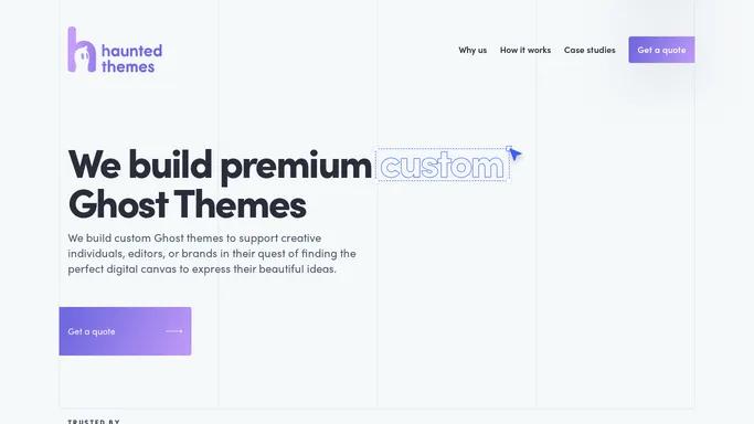 Haunted Themes: We create premium custom Ghost themes