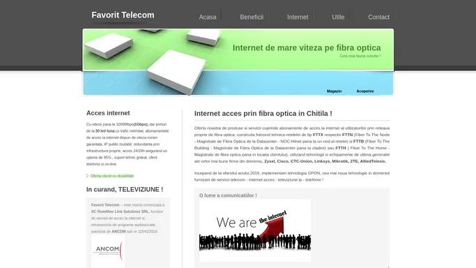 Favorit Telecom - Home Internet Link - Internet acces prin fibra optica in Chitila
